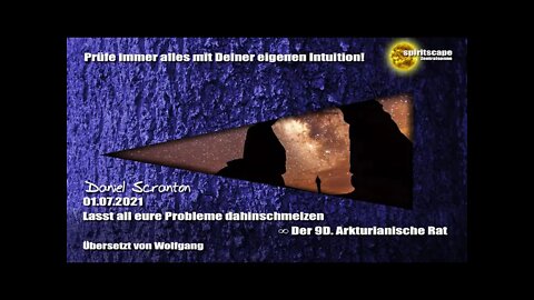 Lasst all eure Probleme dahinschmelzen – Der 9.D Arkturianische Rat