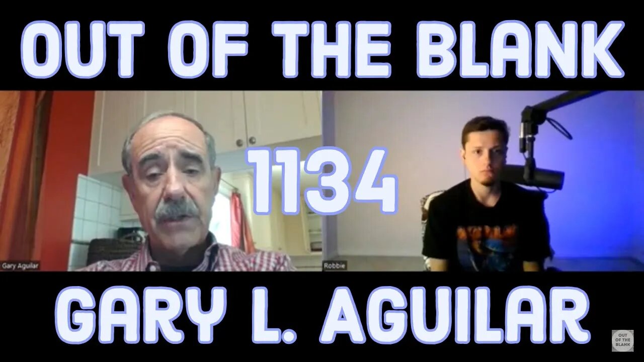 Out Of The Blank #1134 - Gary L. Aguilar