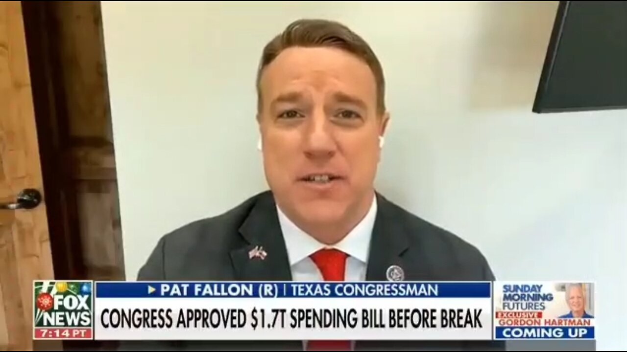 Rep Fallon: I Voted HELL NO For $1.7T Spending Bill