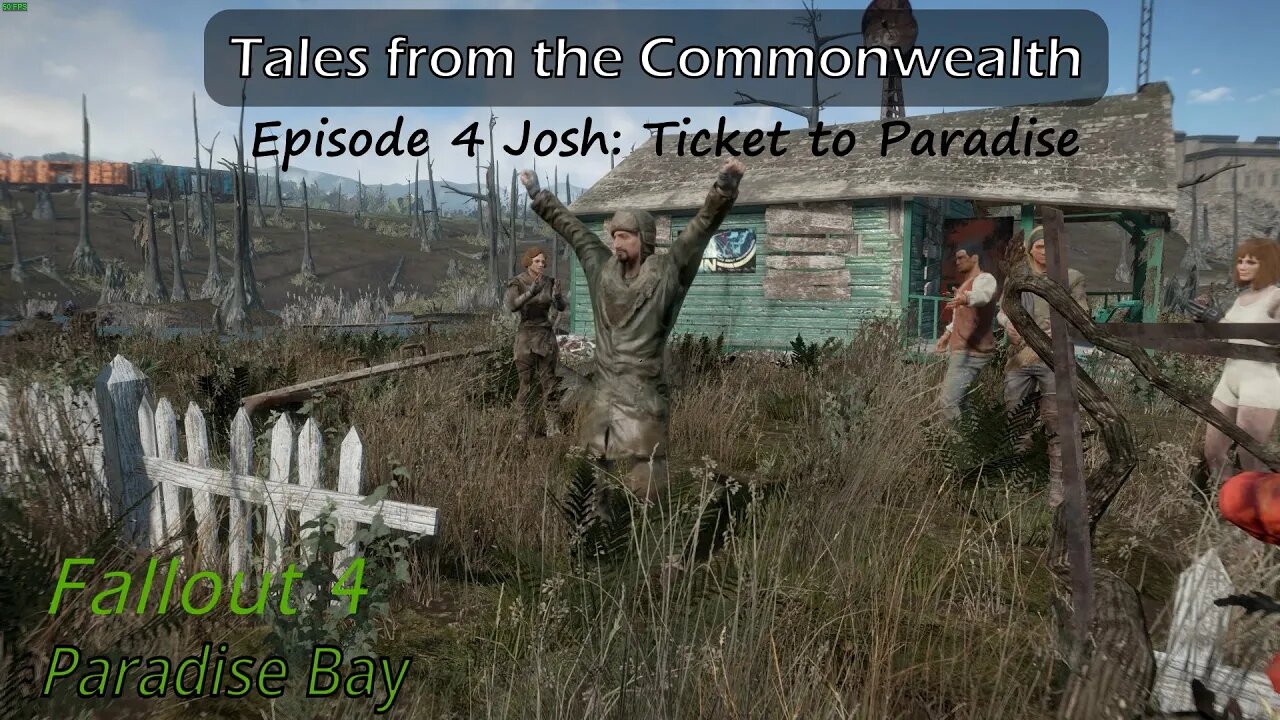 Fallout 4 Paradise Bay Ticket to Paradise Josh Tales from the Commonwealth