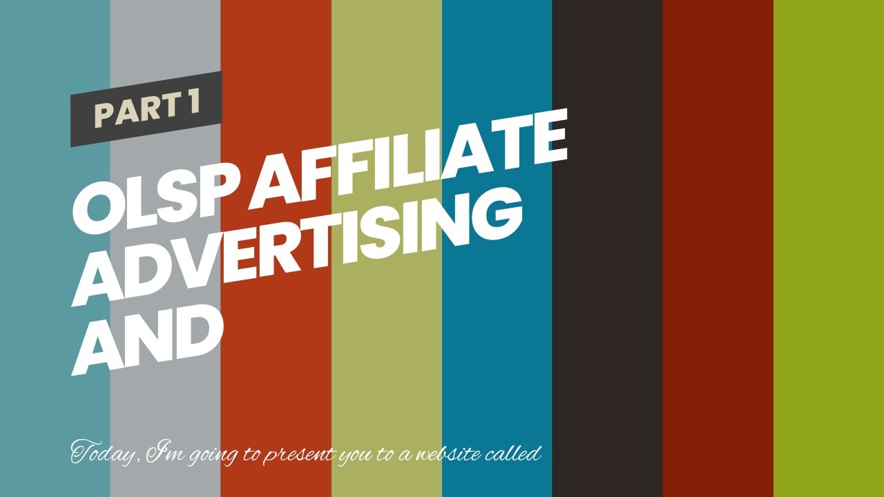 OLSP Affiliate Advertising And Marketing System