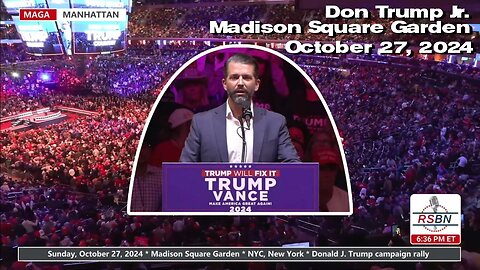 Don Trump Jr: Rally at Madison Square Garden 🎃 October 27, 2024