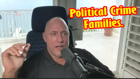 Michael Jaco Great Intel "Political Crime Families."