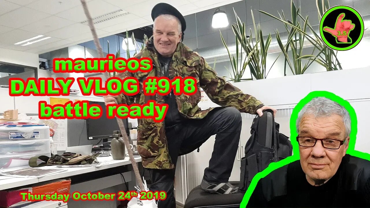 maurieos DAILY VLOG #918 battle ready