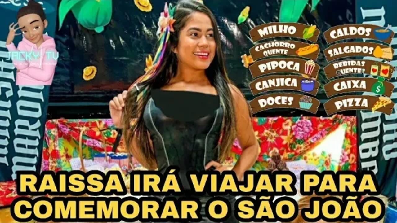 RAISSA OLIVEIRA IRÁ VIAJAR PARA COMEMORAR A FESTA DE SÃO JOÃO !!!