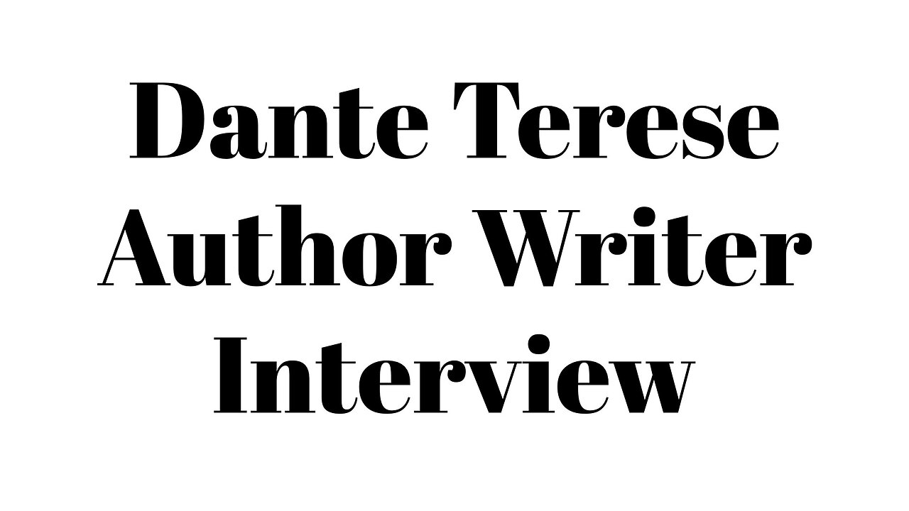 Dante Terese Author Writer Interview