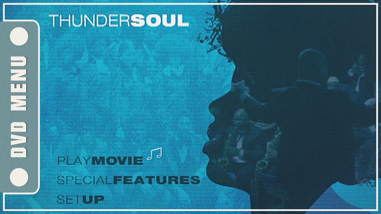 Thunder Soul - DVD Menu