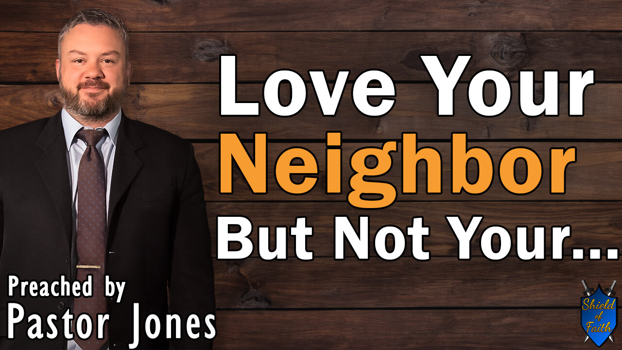 Love Your Neighbor, But Not Your... ???