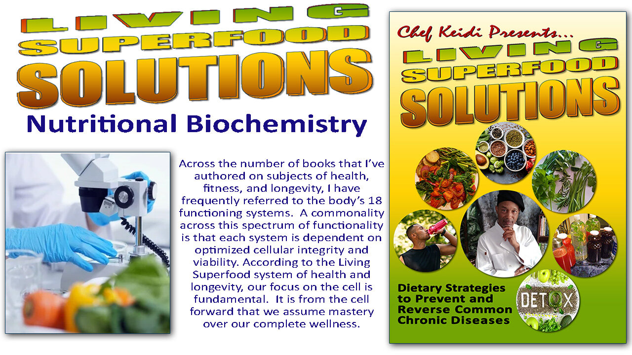 Living Superfood Solutions - Nutritional Biochemistry