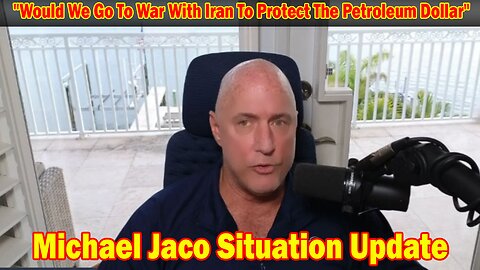 Michael Jaco Situation Update 1/30/24: Would We Go To War With Iran To Protect The Petroleum Dollar