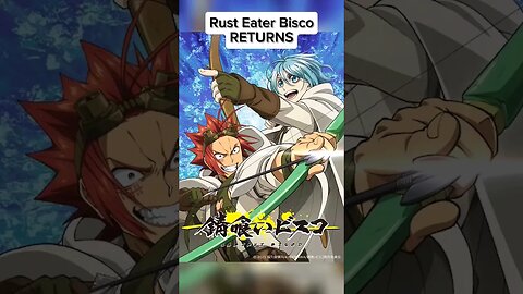 Rust Eater Bisco SEASON 2?!
