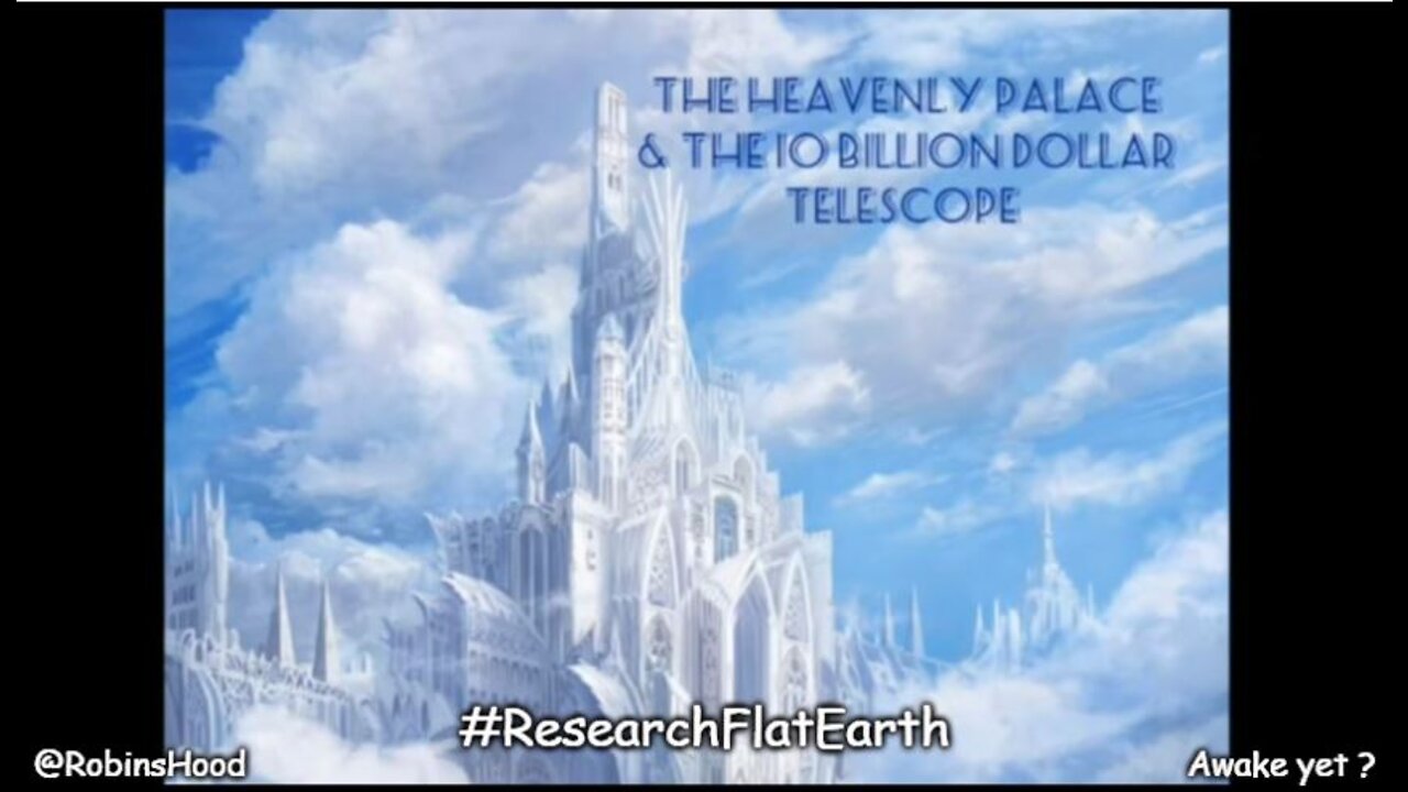 The Heavenly Palace & the 10 Billion Dollar Telescope