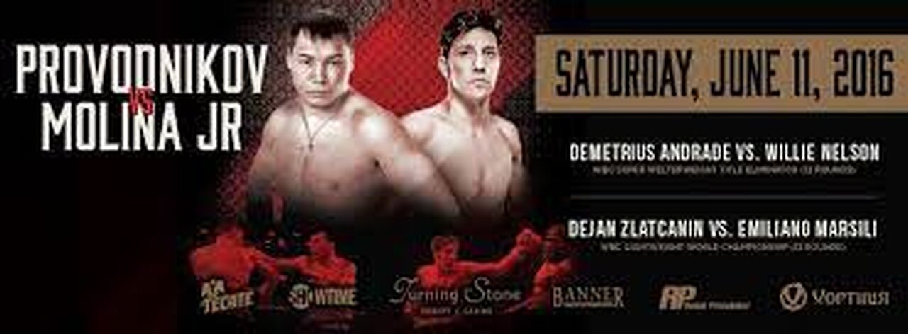 Ruslan Provodnikov vs John Molina Jr. + main card Jun 11 2016 Turning Stone Resort & Casino, Verona, NY