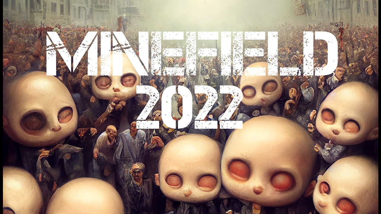 Minefield: 2022