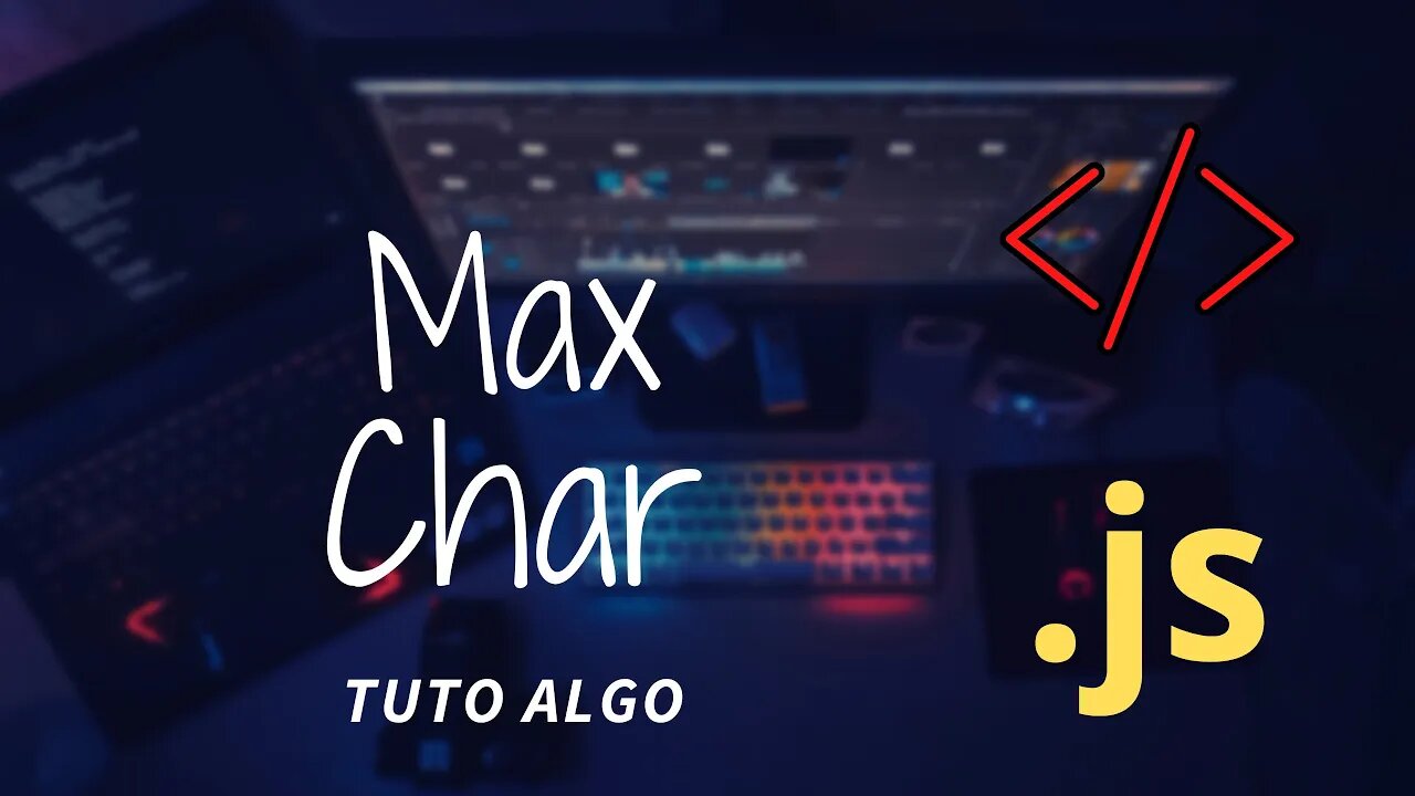 Tuto Algo : MaxChar