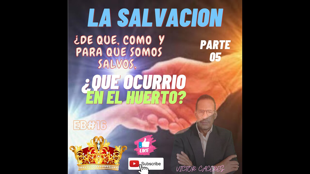 LA-SALVACION-¿QUE OCURRIO EN EL HUERTO?-2