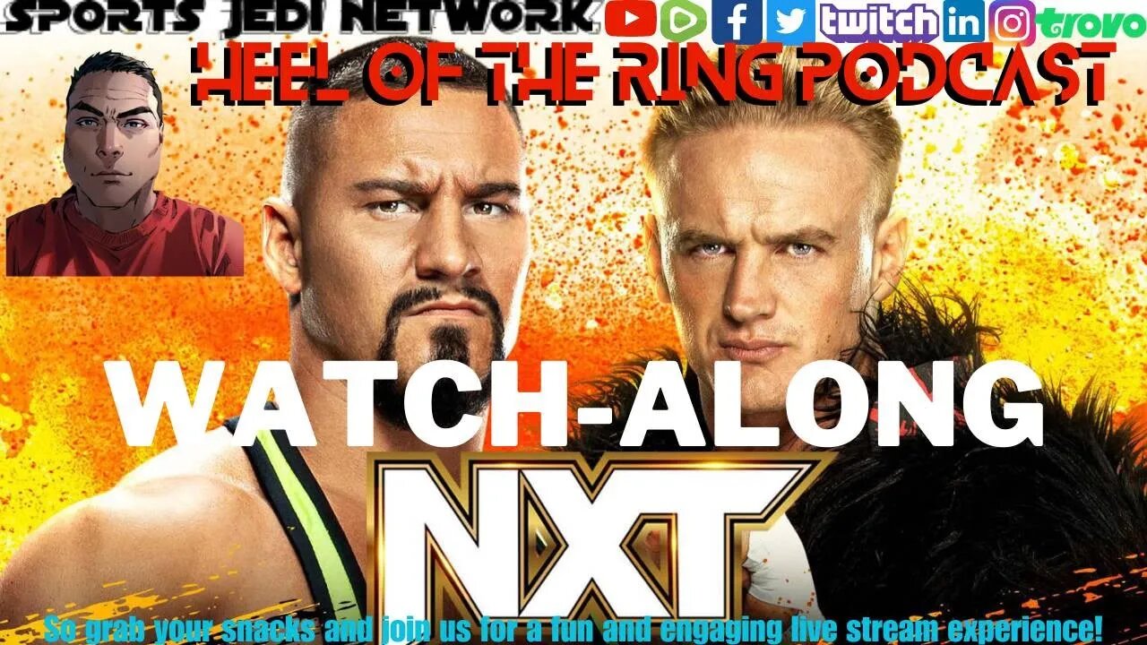 🟡WWENXT Live Reactions & Watch Along (No Footage Shown)|Bron Breakker and Ilja Dragunov face off