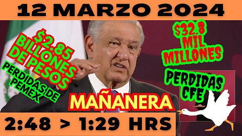 💩🐣👶 AMLITO | Mañanera *Martes 12 de marzo 2024* | El gansito veloz 2:48 a 1:29.