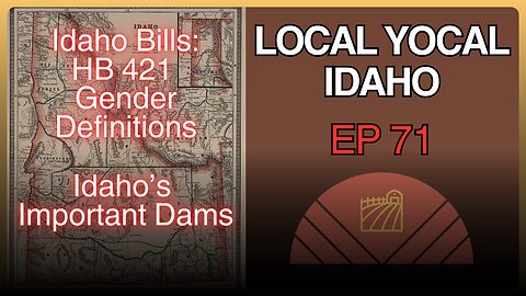 Idaho Bill Breakdown: HB421 Gender Definitions - Ep 72
