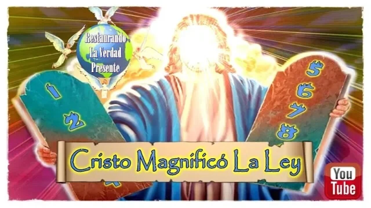 151. Cristo Magnificó La Ley