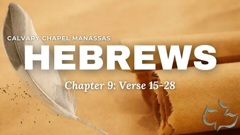 Calvary Chapel Of Manassas - Hebrews ch.9 vs.15-28