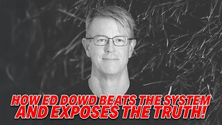 MAINSTREAM MEDIA VS. ED DOWD: HOW HE BEATS THE SYSTEM AND EXPOSES THE TRUTH!