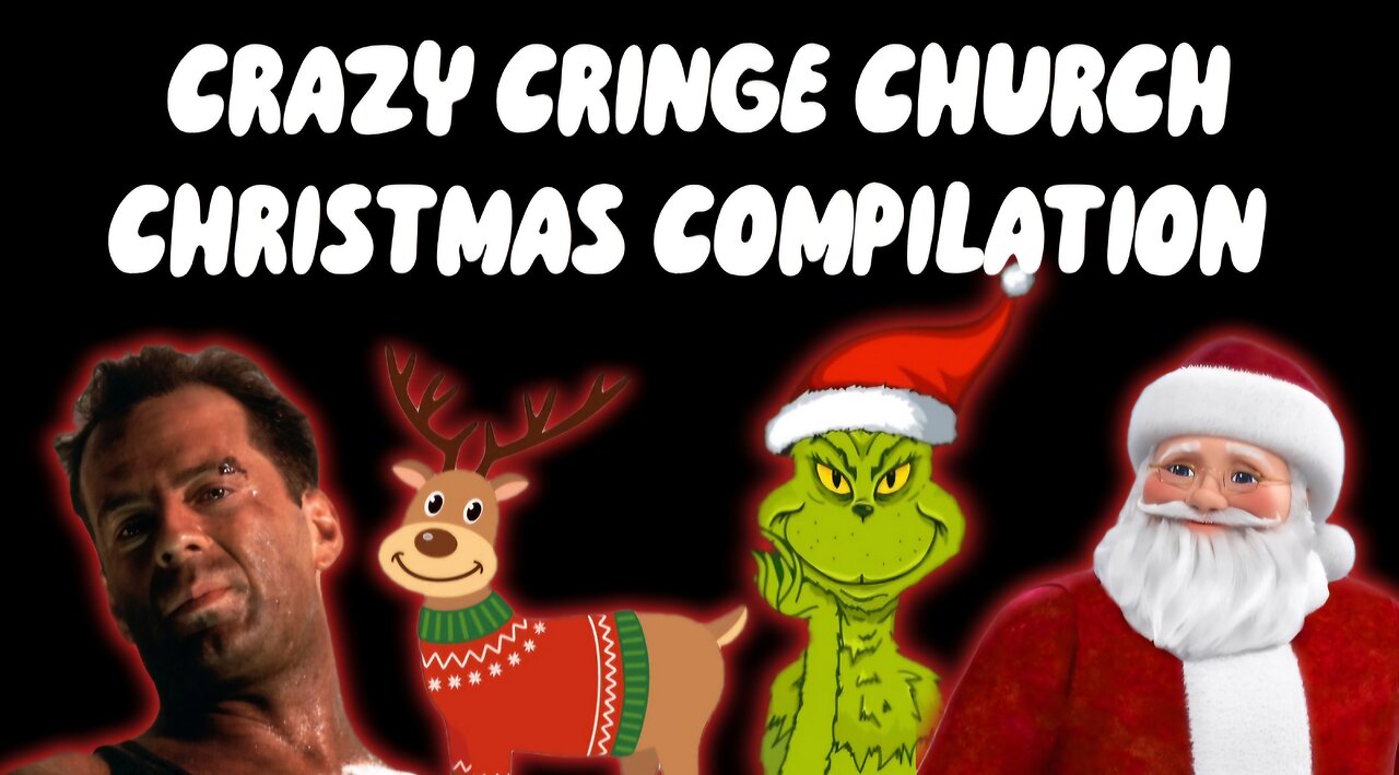 Christian Canuck Confronts Crazy Cringe Church Christmas Compilation