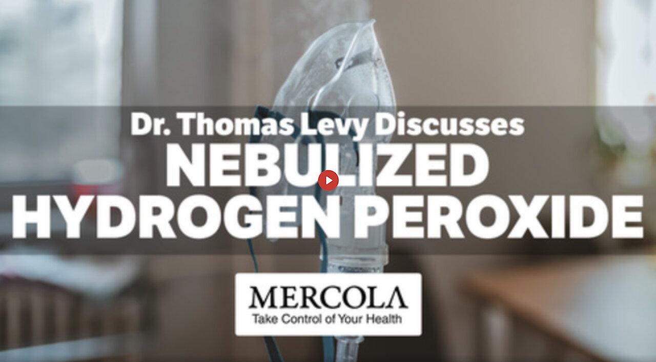 Dr. Thomas Levy - Nebulized hydrogen intervention for viral illnesses, including COVID-19