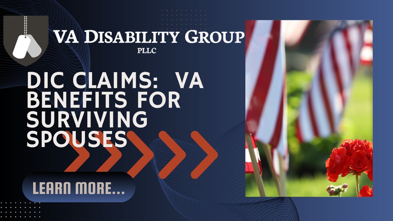 VA DIC Claims | Death Benefits and Surviving Dependent