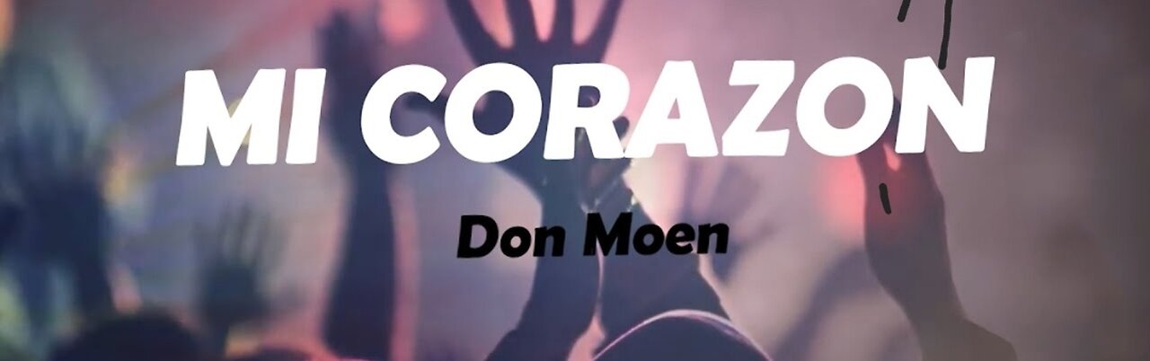 Mi Corazón by Don Moen