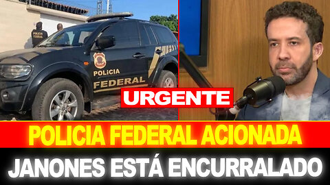 URGENTE !! POLICIA FEDERAL CUMPRE MANDADOS AGORA !! JANONES ESTÁ ACABADO....