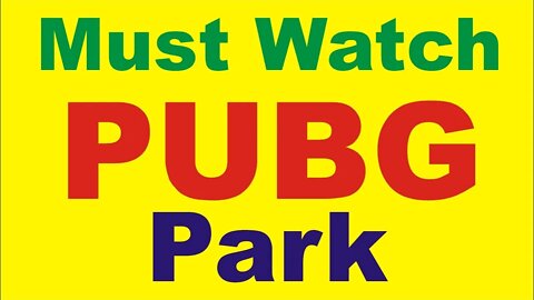 PUBG Park
