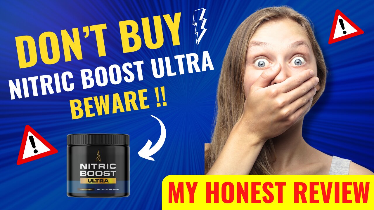 NITRIC BOOST ULTRA - (⚠️❌✅ DON’T BUY?!⛔️❌😭) - Nitric Boost Ultra Review - Nitric Boost Ultra Reviews