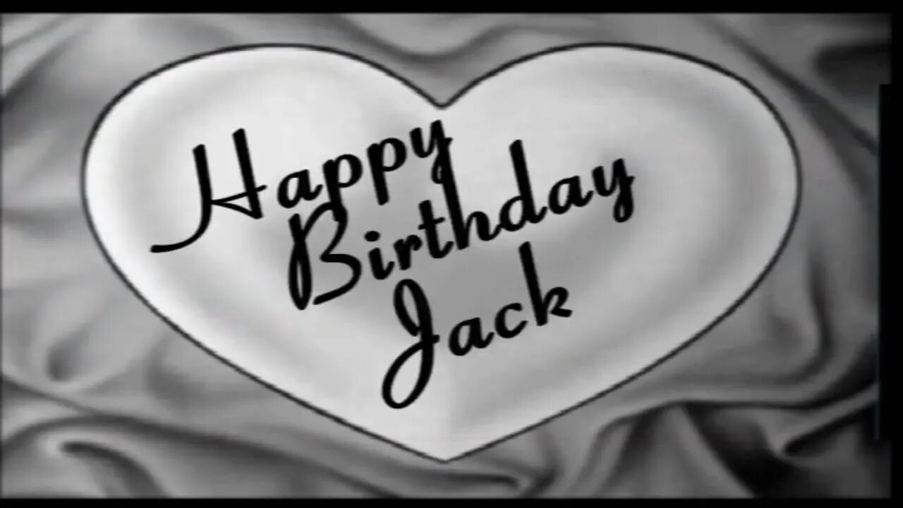 Happy Birthday Jack! Happy birthday to You!