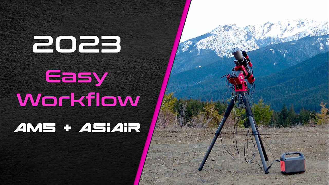 2023 Easy Workflow - AM5 + ASIAir