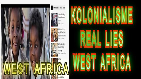 Kolonialisme History Hoax West Africa Dutch English Suriname Video