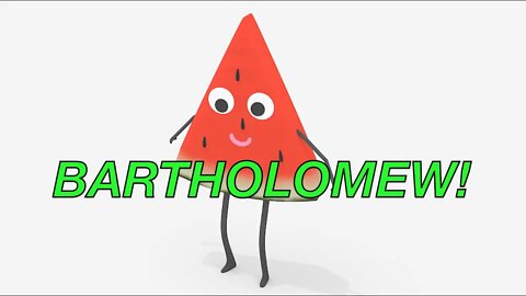 Happy Birthday BARTHOLOMEW! - WATERMELON Birthday Song