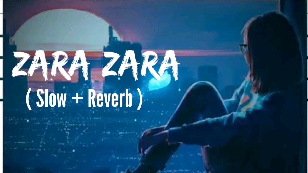 Zara Zara Behekta Hai ( Slow + Reverb Omkar ft.Aditya Bhardwaj |Full Bollywood Music Video