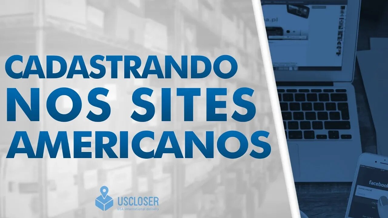 Módulo 4 - Aula 1: Como se Cadastrar Nos Sites Americanos #CursoUsCloser