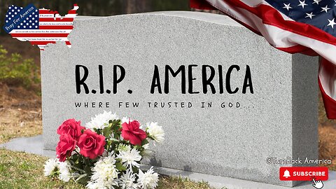 R. I. P. America |A Call To Pray For America | Turn Back America