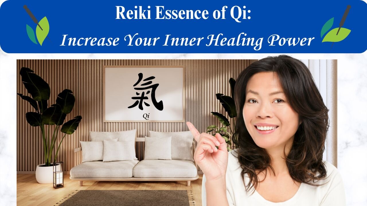 Reiki Essence of Qi: Unlock Your Inner Healing Power