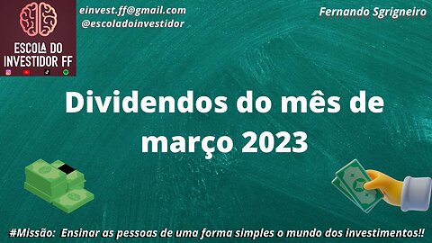 Dividendos do mês de março 2023