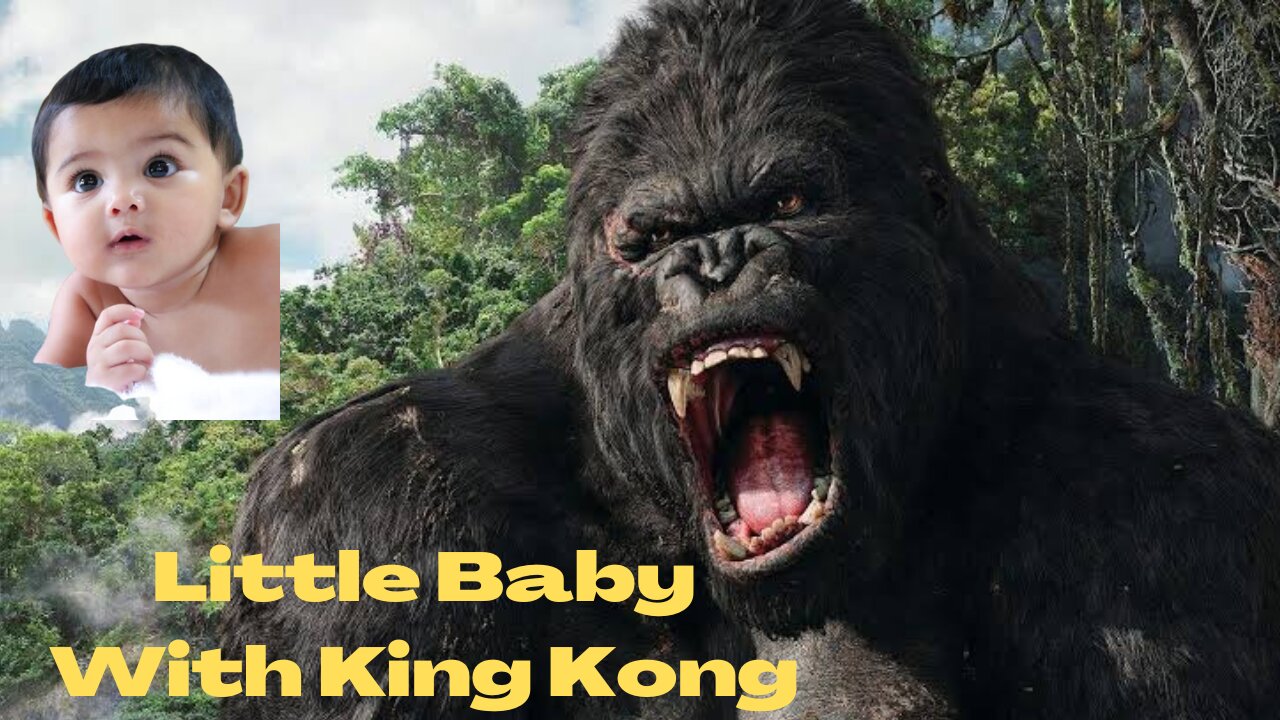 Little Baby With King Kong