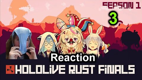 Hololive Reaction! Hololive Members Battle It Out At The End of Season 1 in RUST. 3/3