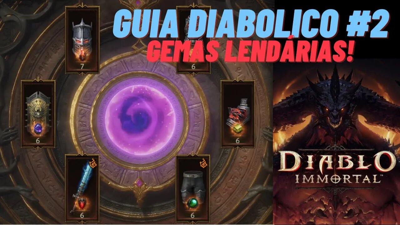 Guia Diabólico #2 - Gemas Lendárias!!!