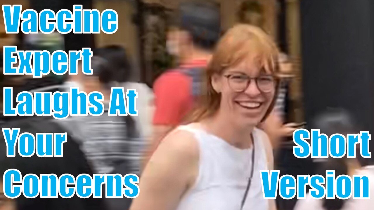 Smug Vaccine Expert Laughs At Your Concerns (Short Version)