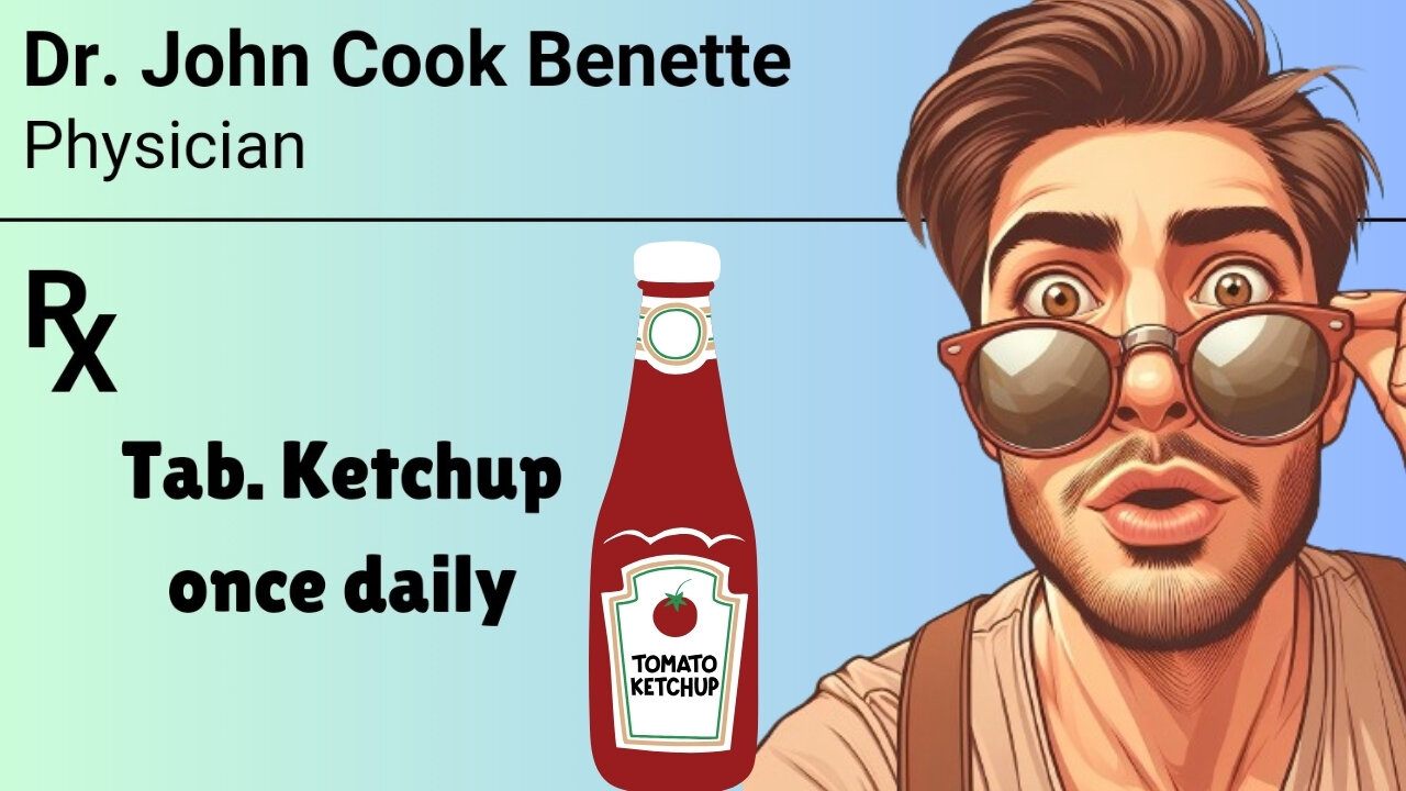 Ketchup was once a Medicine