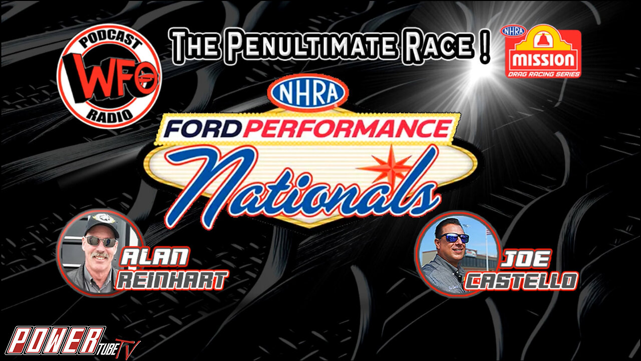 WFO with Joe Castello - Ford Performance NHRA Nationals Las Vegas preview on WFO Radio