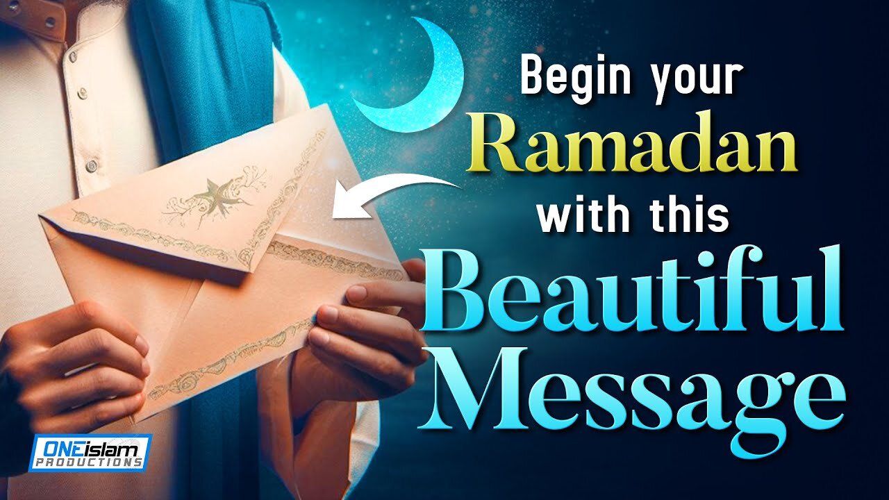 Your Ramadan With This Beautiful Message