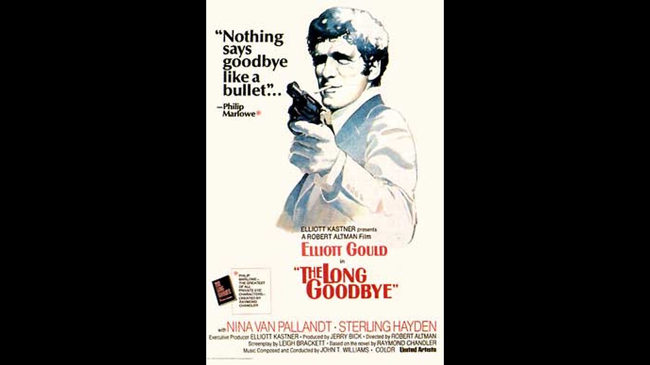 Trailer - The Long Goodbye - 1973